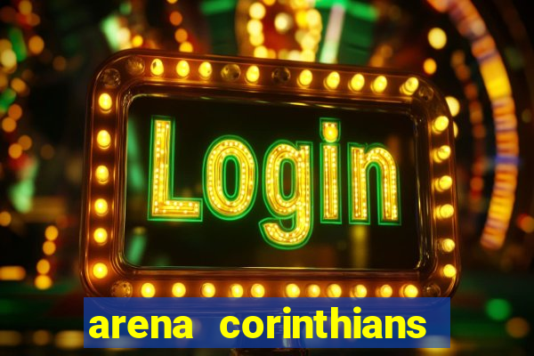 arena corinthians setores e fileiras